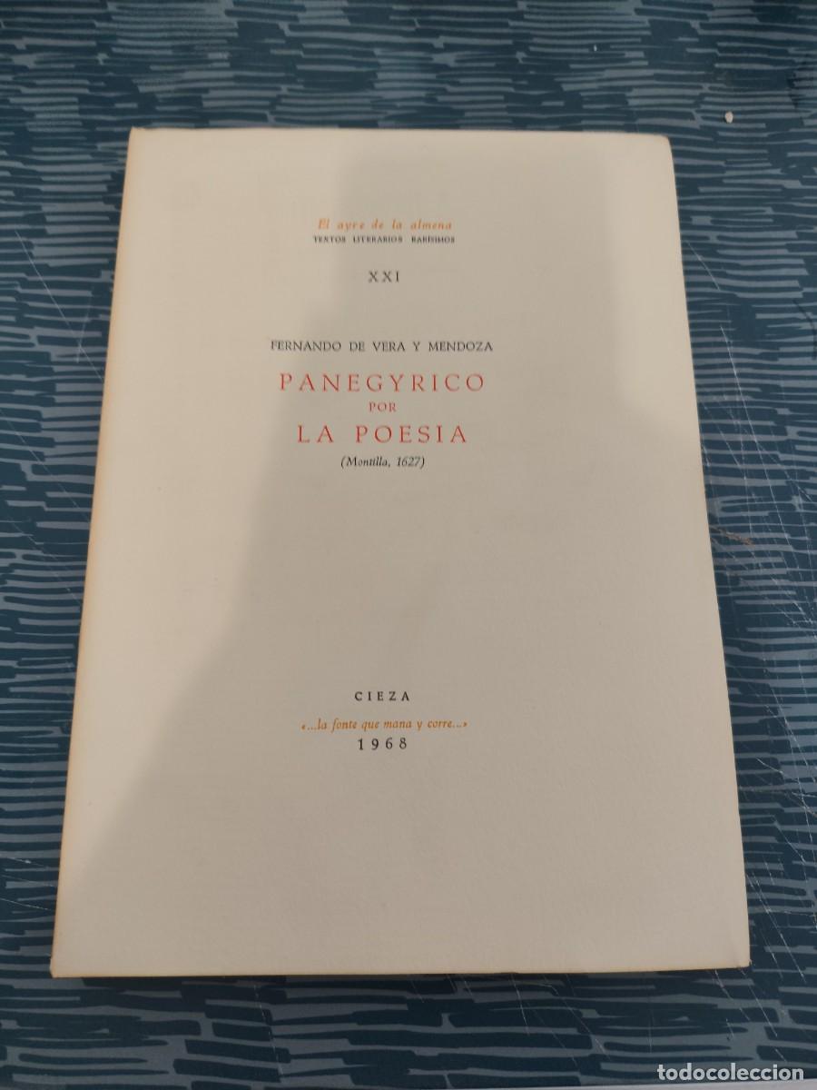 Libros de segunda mano: PANEGYRICO POR LA POES&Iacute;A,(MONTILLA 1627), FERNANDO DE VERA Y MENDOZA,CIEZA 1968,VER FOTOS.