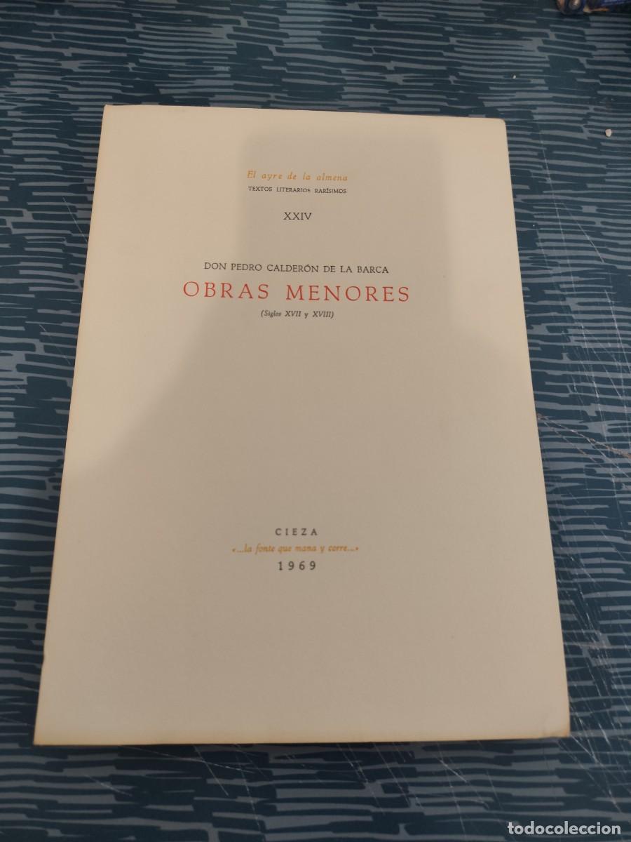 Libros de segunda mano: OBRAS MENORES,(SIGLOS XVII Y XVIII),DON PEDRO CALDERON DE LA BARCA, CIEZA 1969, INTONSO.