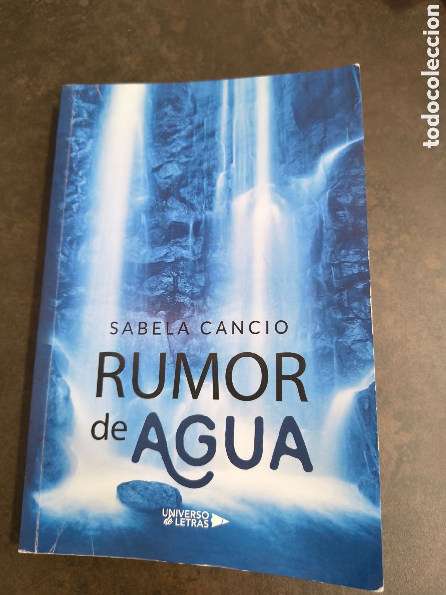 Livres d'occasion: RUMOR DE AGUA DE SABELA CANCIO (UNIVERSO DE LETRAS)