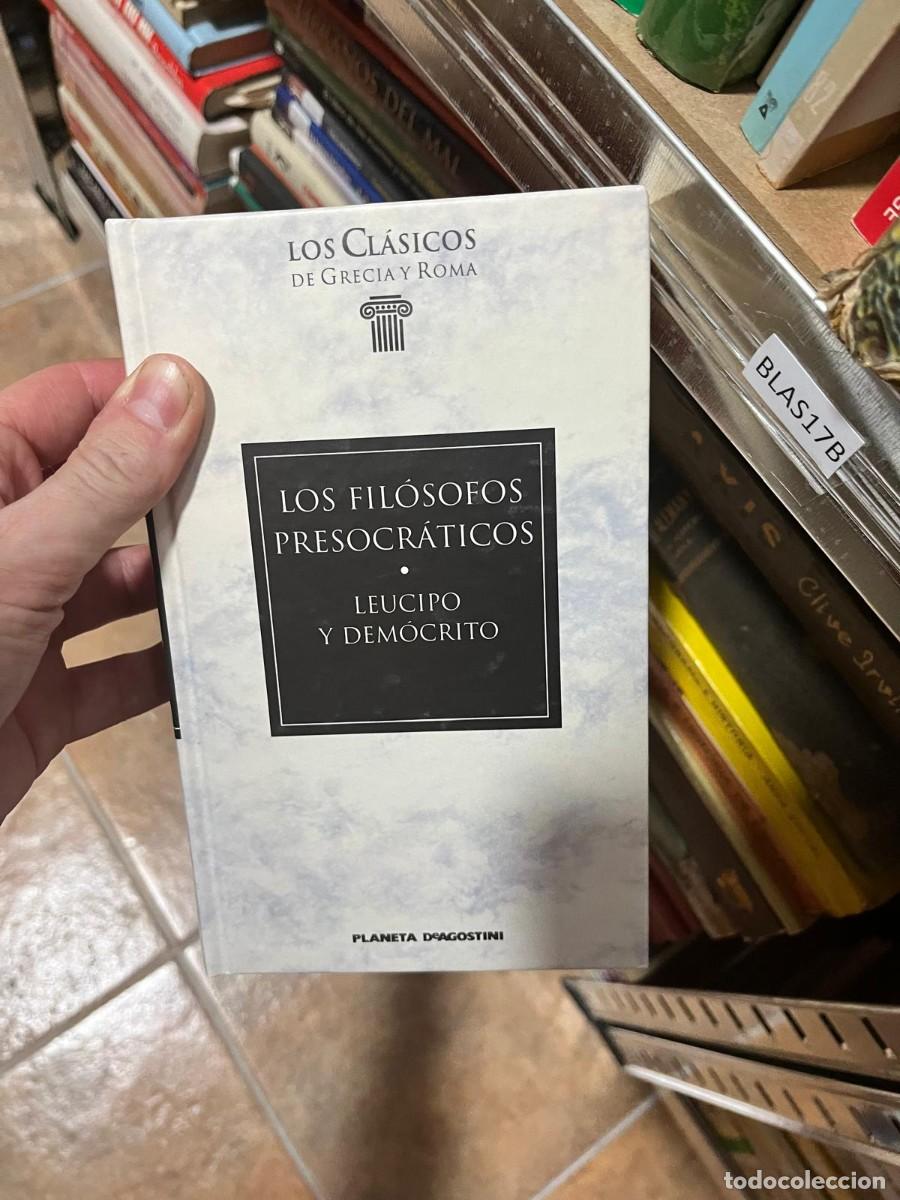 Libros de segunda mano: BLAS17B Libro Los fil&oacute;sofos presocr&aacute;ticos. Leucipo y Dem&oacute;crito &mdash; Planeta DeAgostini