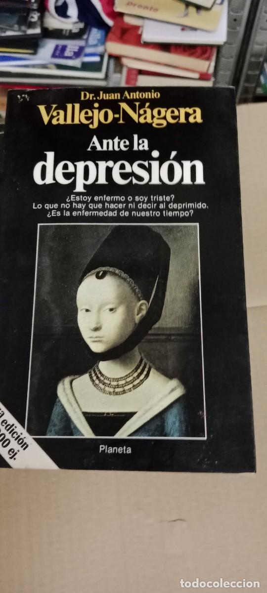 Libros de segunda mano: JUAN ANTONIO VALLEJO-NAGERA...&rdquo;&rdquo;ANTE LA DEPRESI&Oacute;N&rdquo;&rdquo;&iquest;&iquest;ESTOY ENFERMO O ESTOY TRISTE??...E. LIBRO CU-05