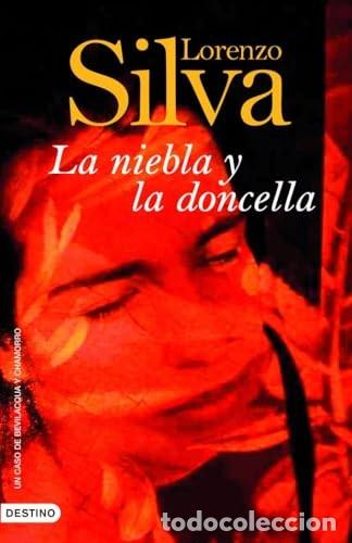 Libros de segunda mano: La niebla y la doncella. Lorenzo Silva