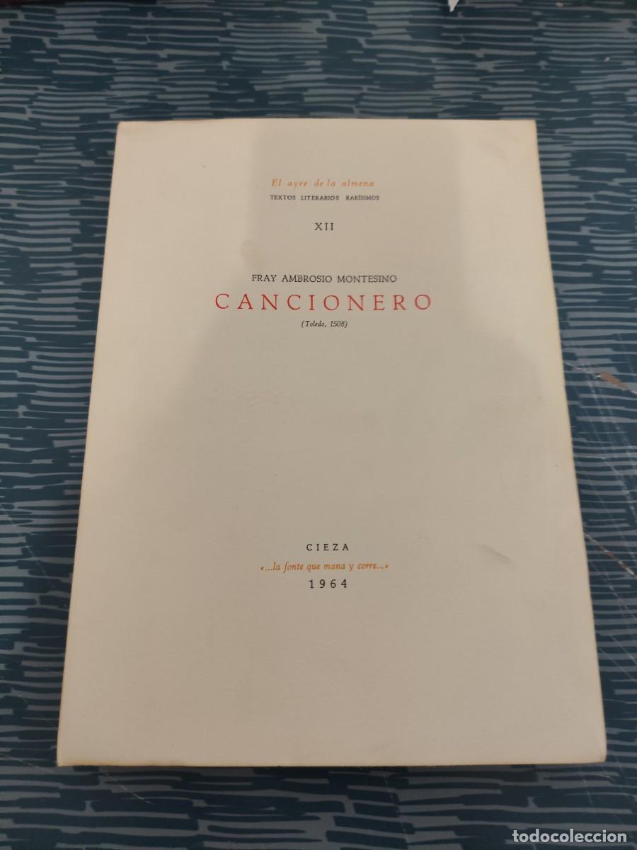Libros de segunda mano: CANCIONERO,(TOLEDO 1508),FRAY AMBROSIO MONTESINO,CIEZA,1964, INTONSO.