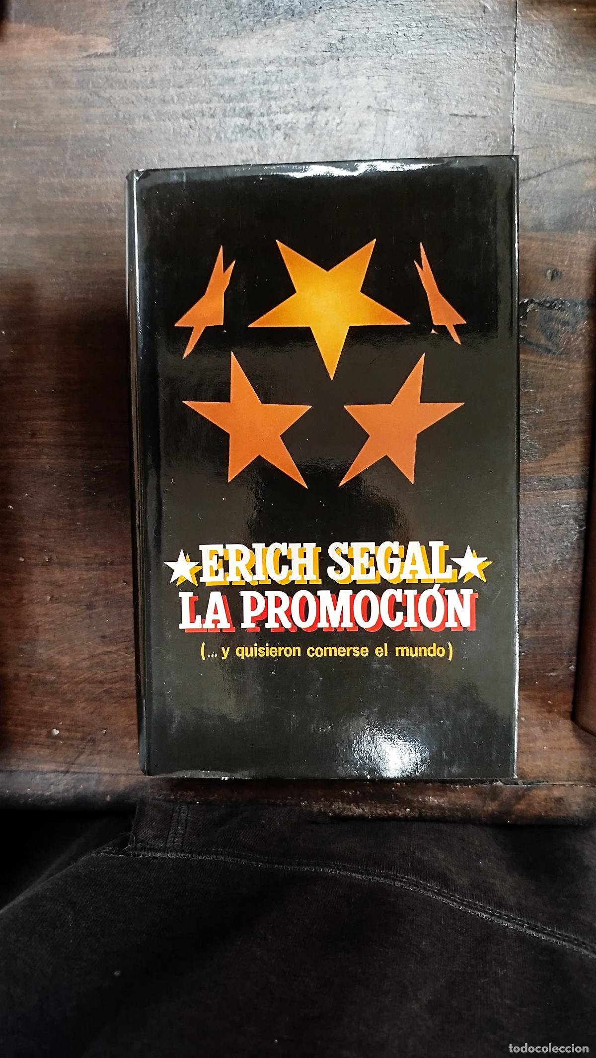 Libros de segunda mano: LA PROMOCI&Oacute;N - ERICH SEGAL