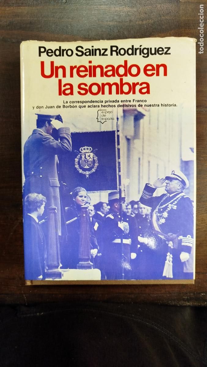 Libros de segunda mano: UN REINADO EN LA SOMBRA - PEDRO SAINZ RODR&Iacute;GUEZ