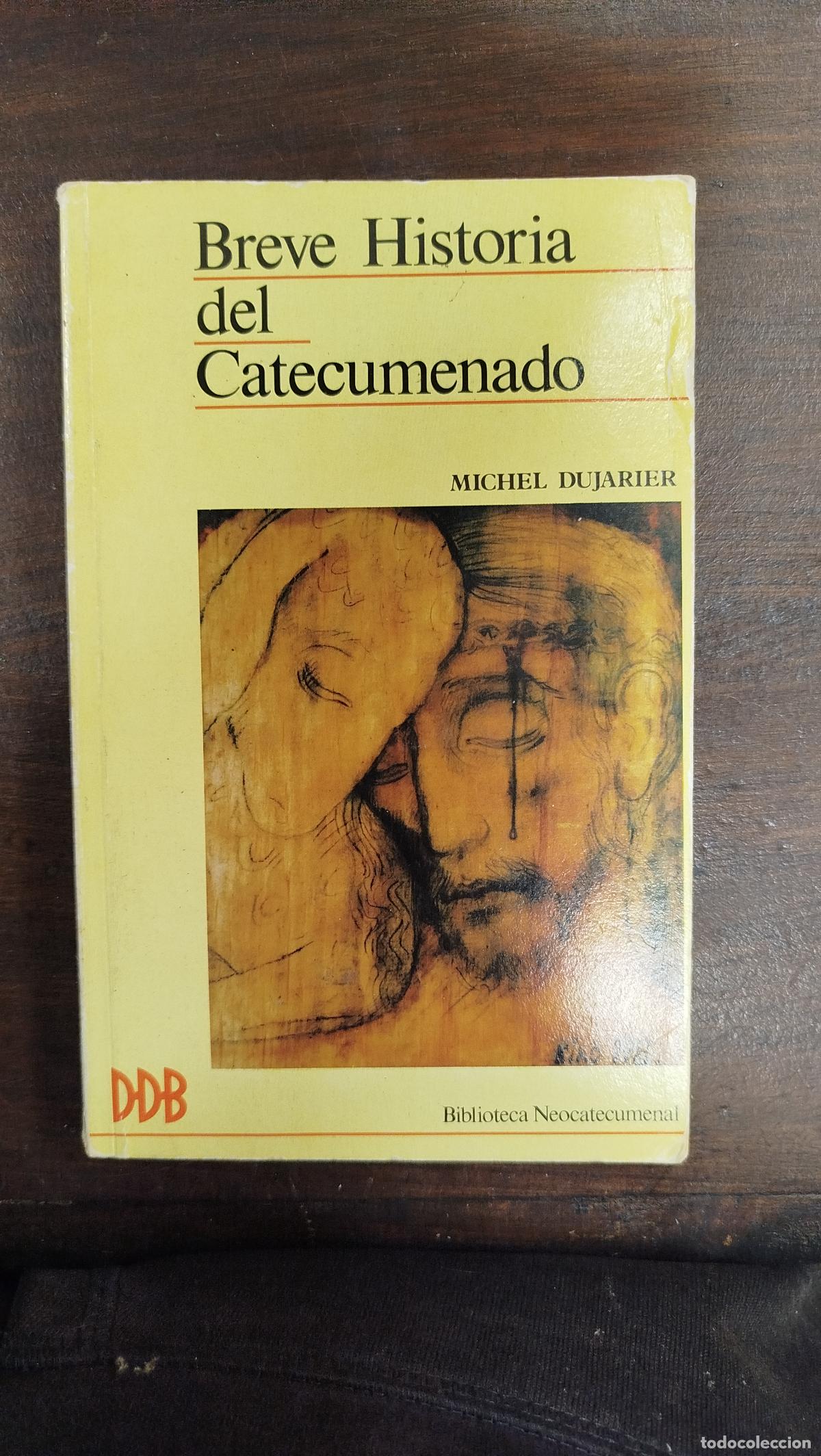 Libros de segunda mano: BREVE HISTORIA DEL CATECUMENADO - MICHEL DUJARIER