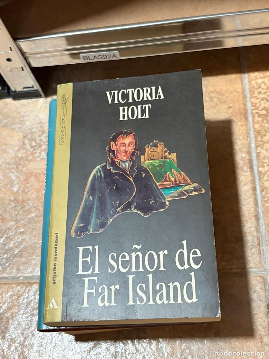 Libros de segunda mano: BLAS92A Victoria Holt El se&ntilde;or de Far Island &ndash; Grijalbo Mondadori (Libro Amigo)