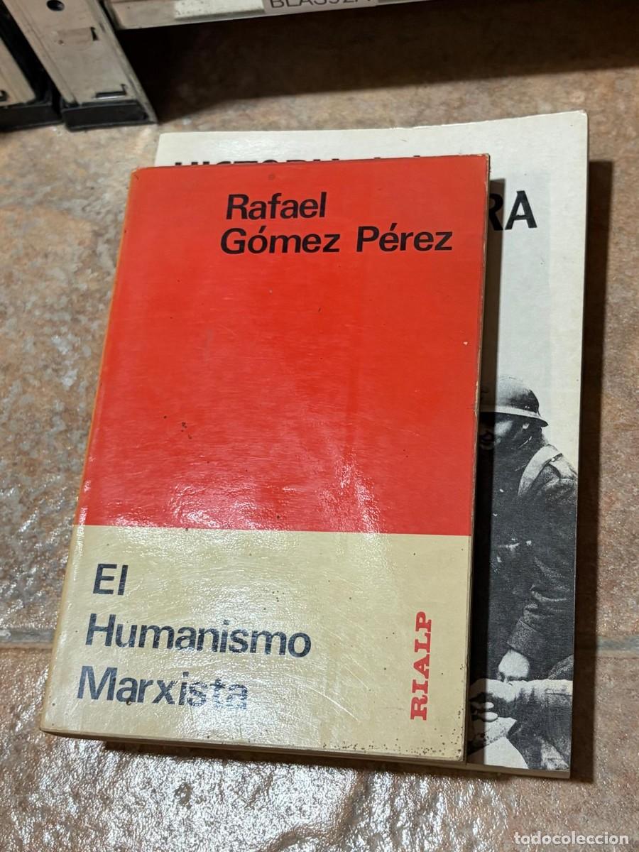 Libros de segunda mano: BLAS92A Rafael G&oacute;mez P&eacute;rez El Humanismo Marxista &ndash; Rialp