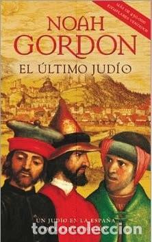 Libros de segunda mano: El &uacute;ltimo jud&iacute;o. Noah Gordon. EDICI&Oacute;N LIMITADA