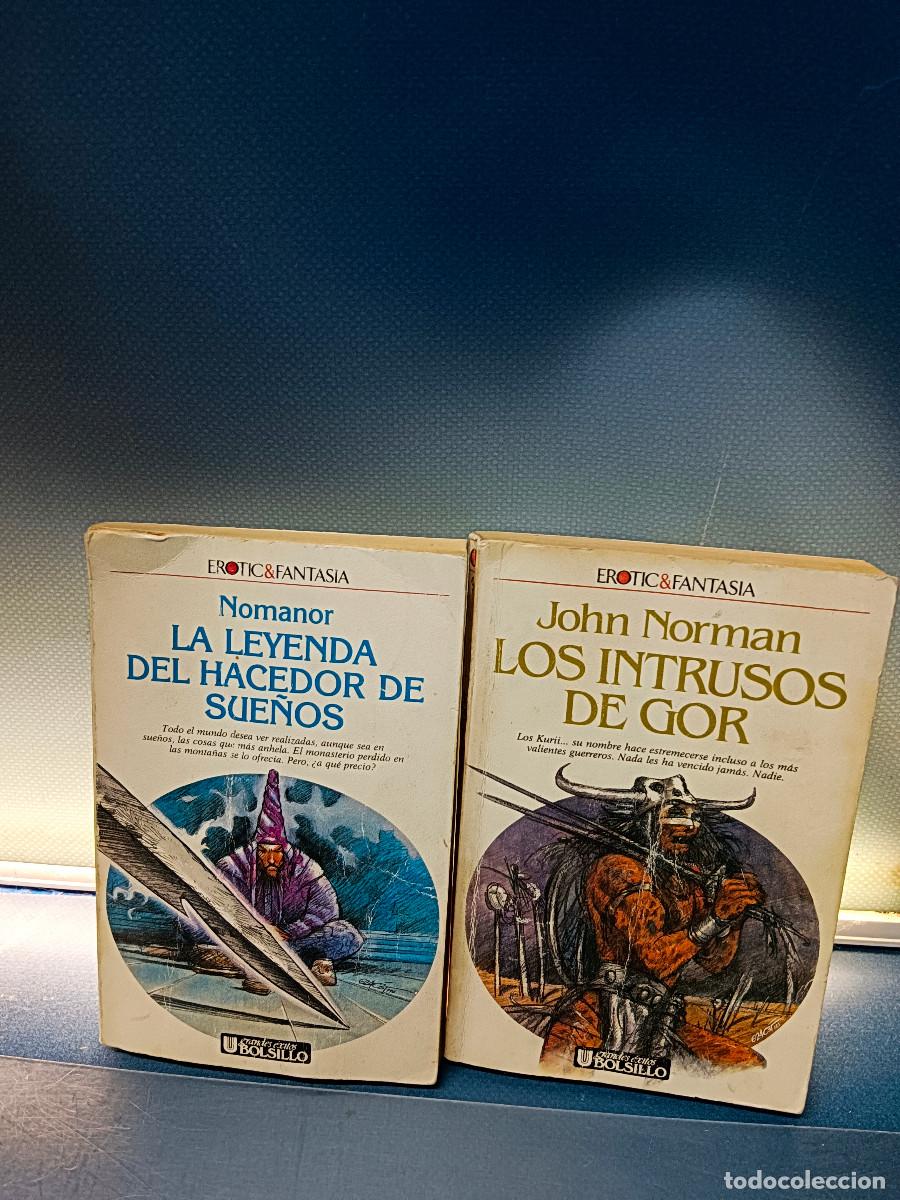 Libros de segunda mano: dos libros, LA LEYENDA DEL HACEDOR DE SUE&Ntilde;OS. NOMANOR + LOS INTRUSOS DE GOR
