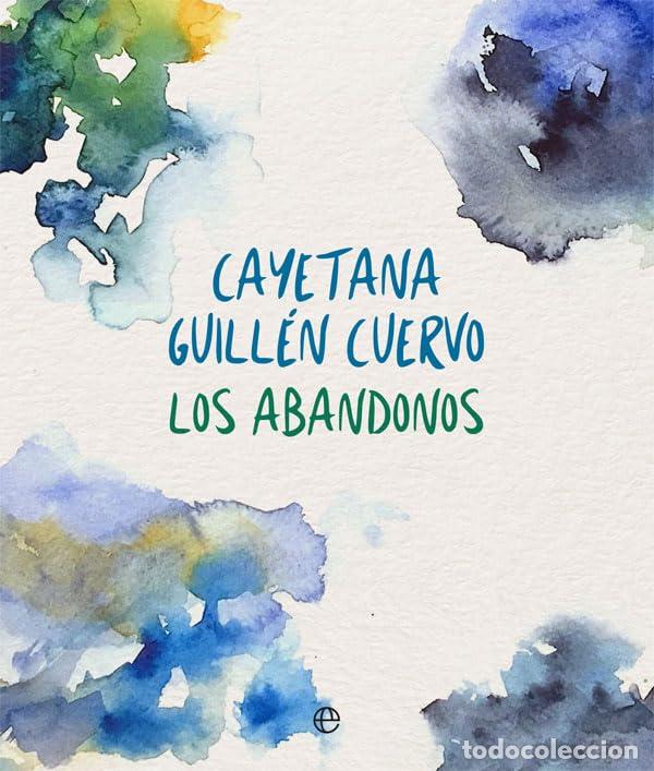 Libros de segunda mano: Los abandonos (Fuera de colecci&oacute;n)