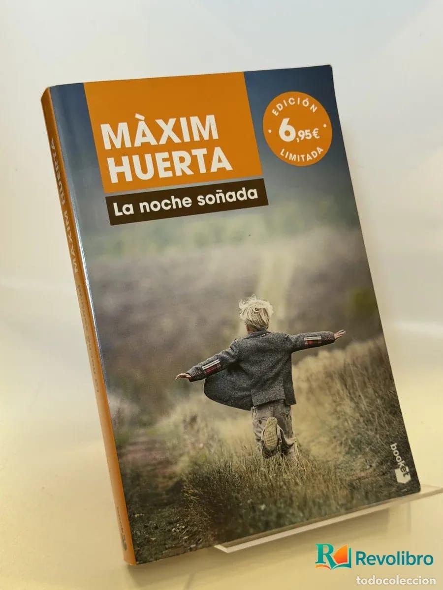 Libros de segunda mano: La noche so&ntilde;ada - M&agrave;xim Huerta