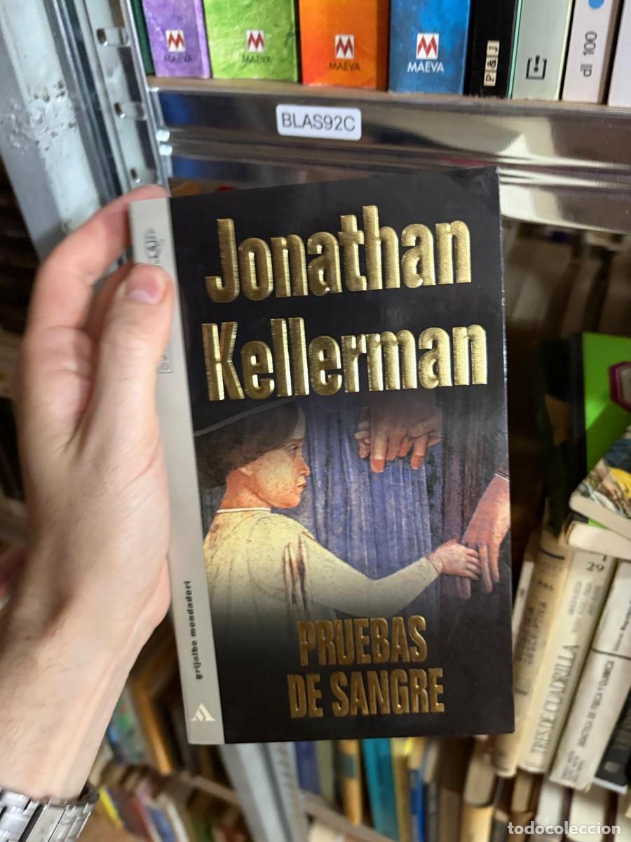 Libros de segunda mano: BLAS92C Jonathan Kellerman Pruebas de sangre Grijalbo Mondadori