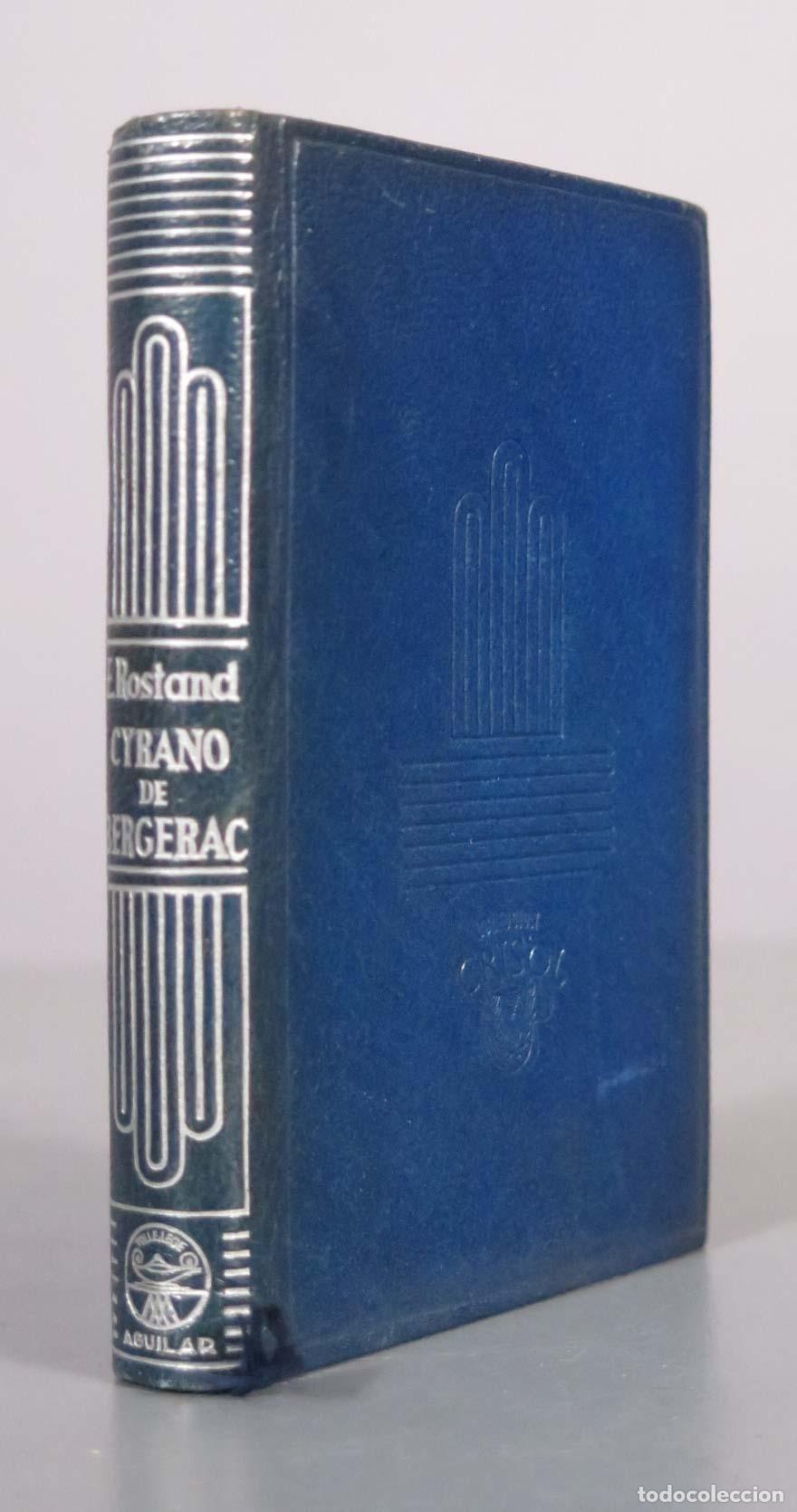 Libros de segunda mano: La princesa lejana, Cyrano de Bergerac, Chantecler - Edmond Rostand - Aguilar CRISOL 1954