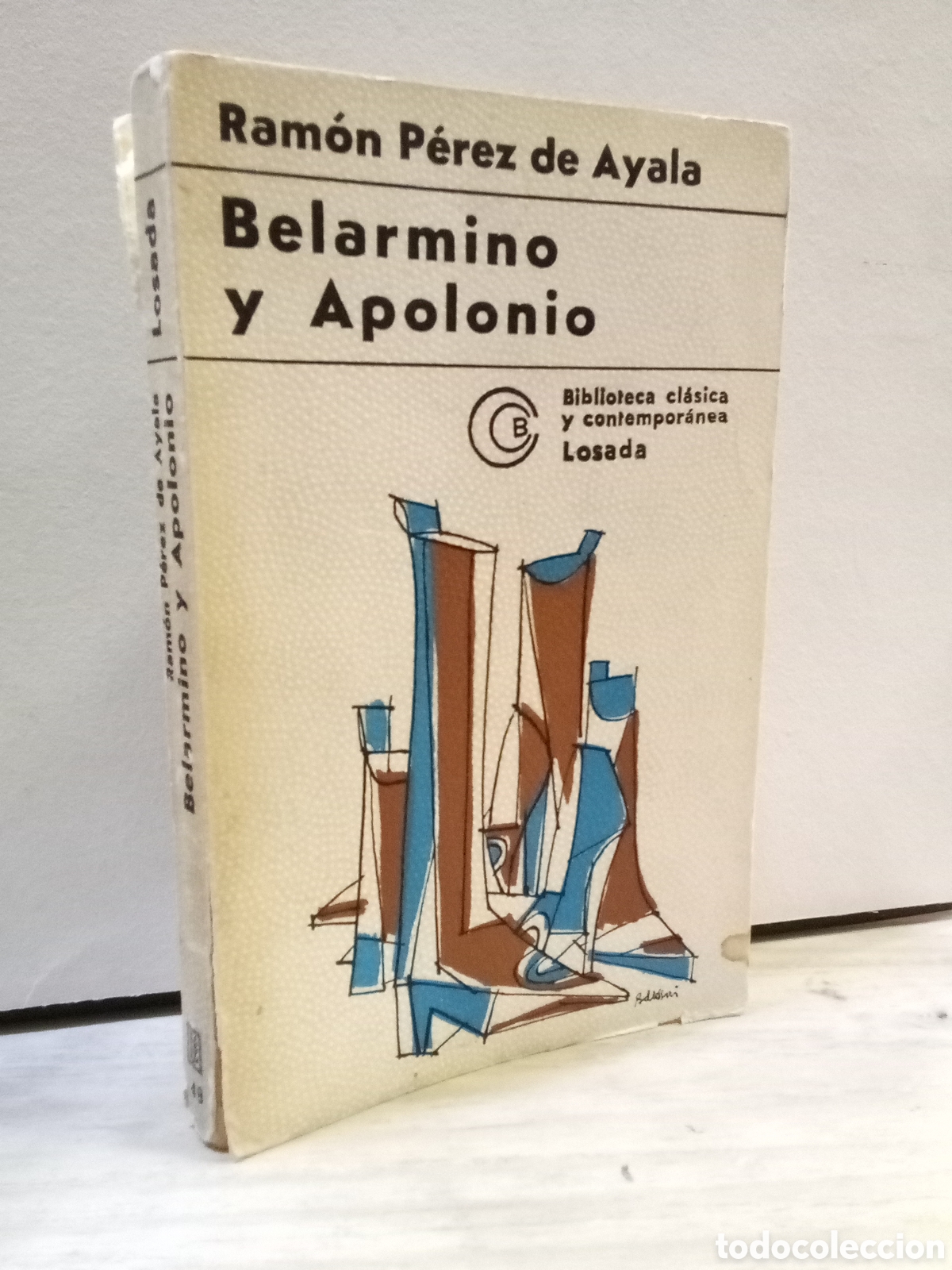 Second hand books: Belarmino y Apolonio - Ram&oacute;n P&eacute;rez de Ayala
