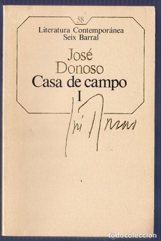 Libros de segunda mano: Casa de campo I - Jos&eacute; Donoso - Editorial Seix Barral