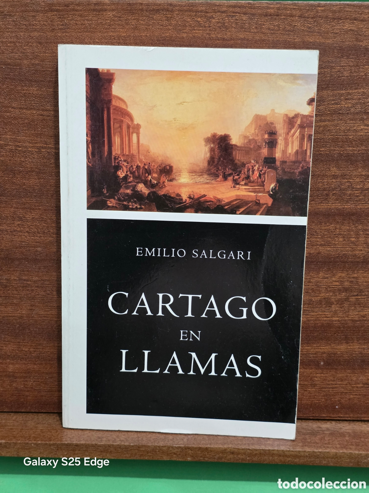 Libros de segunda mano: EMILIO SALGARI...&rdquo;&rdquo;CARTAGO EN LLAMAS&rdquo;&rdquo;...COMUNICACI&Oacute;N Y PUBLICACIONES...2007...