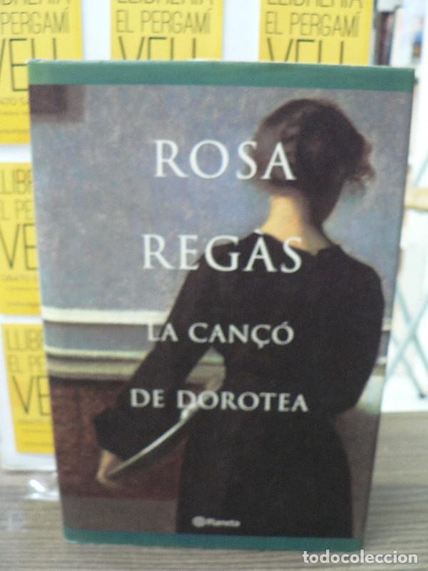 Libros de segunda mano: La Can&ccedil;&oacute; de Dorotea - Rosa Regas - Planeta Cat - Ramon Llull, 36