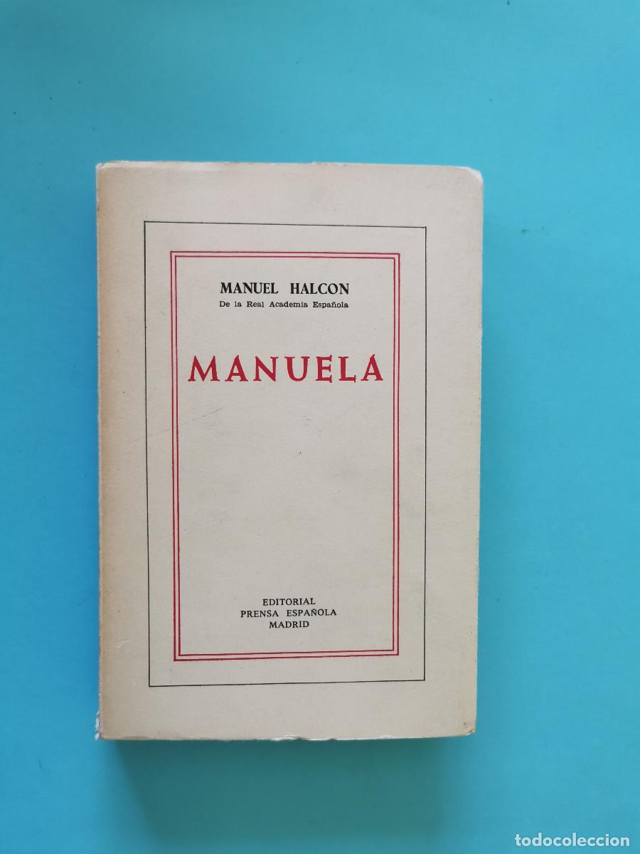 Libros de segunda mano: Manuela. Manuel Halc&oacute;n