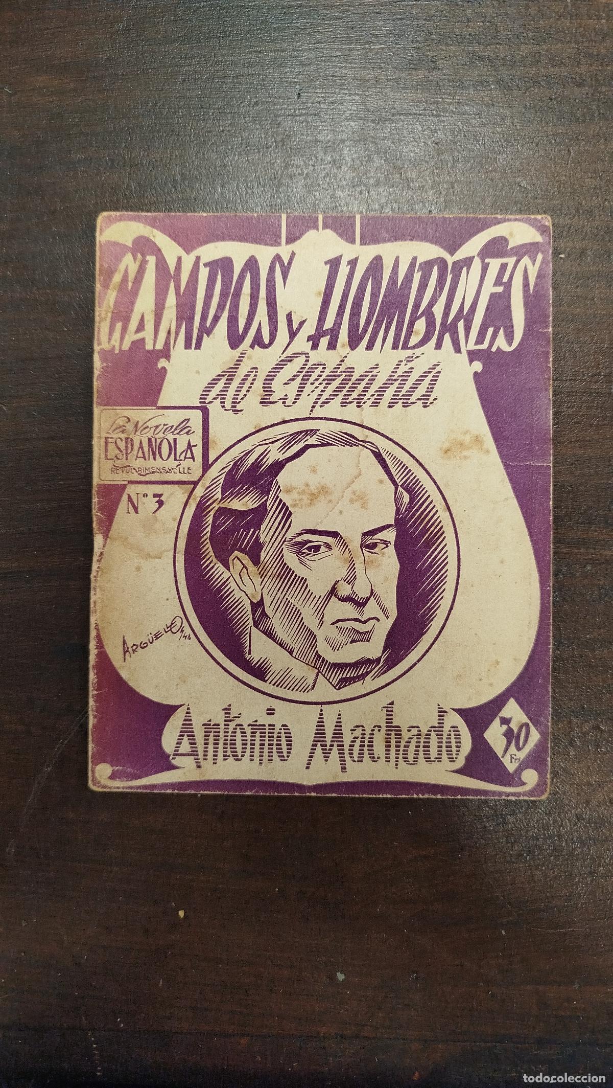 Libros de segunda mano: CAMPOS Y HOMBRES DE ESPA&Ntilde;A - ANTONIO MACHADO