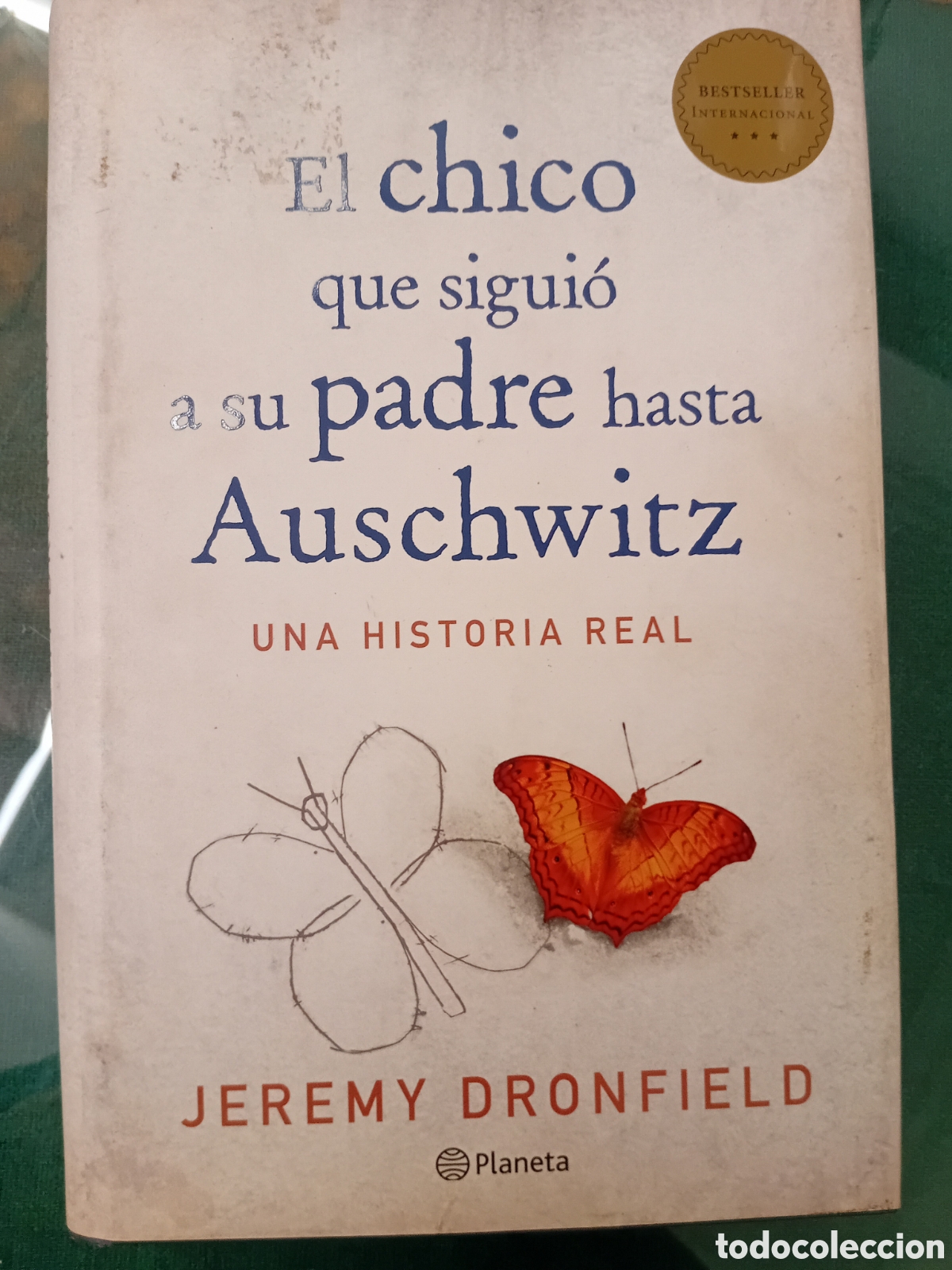 Libros de segunda mano: El chico que sigui&oacute; a su padre hasta Auschwitz - Dronfield, Jeremy