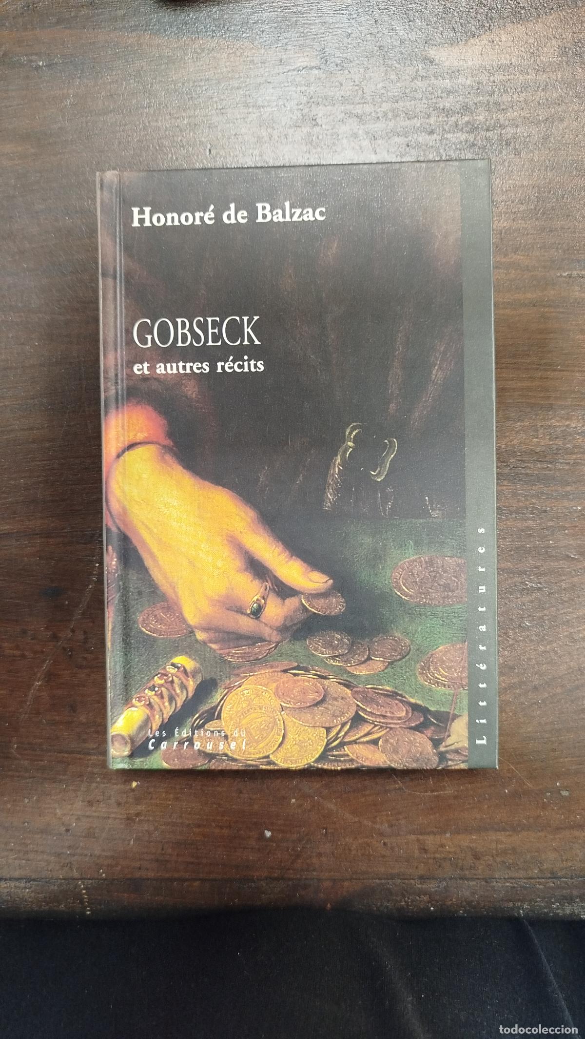 Libros de segunda mano: GOBSECK ET AUTRES R&Eacute;CITS - HONORE DE BALZAC [FRA]