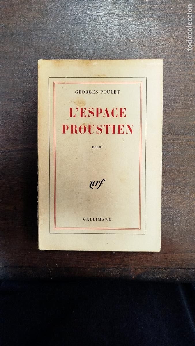 Libros de segunda mano: L'ESPACE PROUSTIEN - GEORGES POULET [FRA]