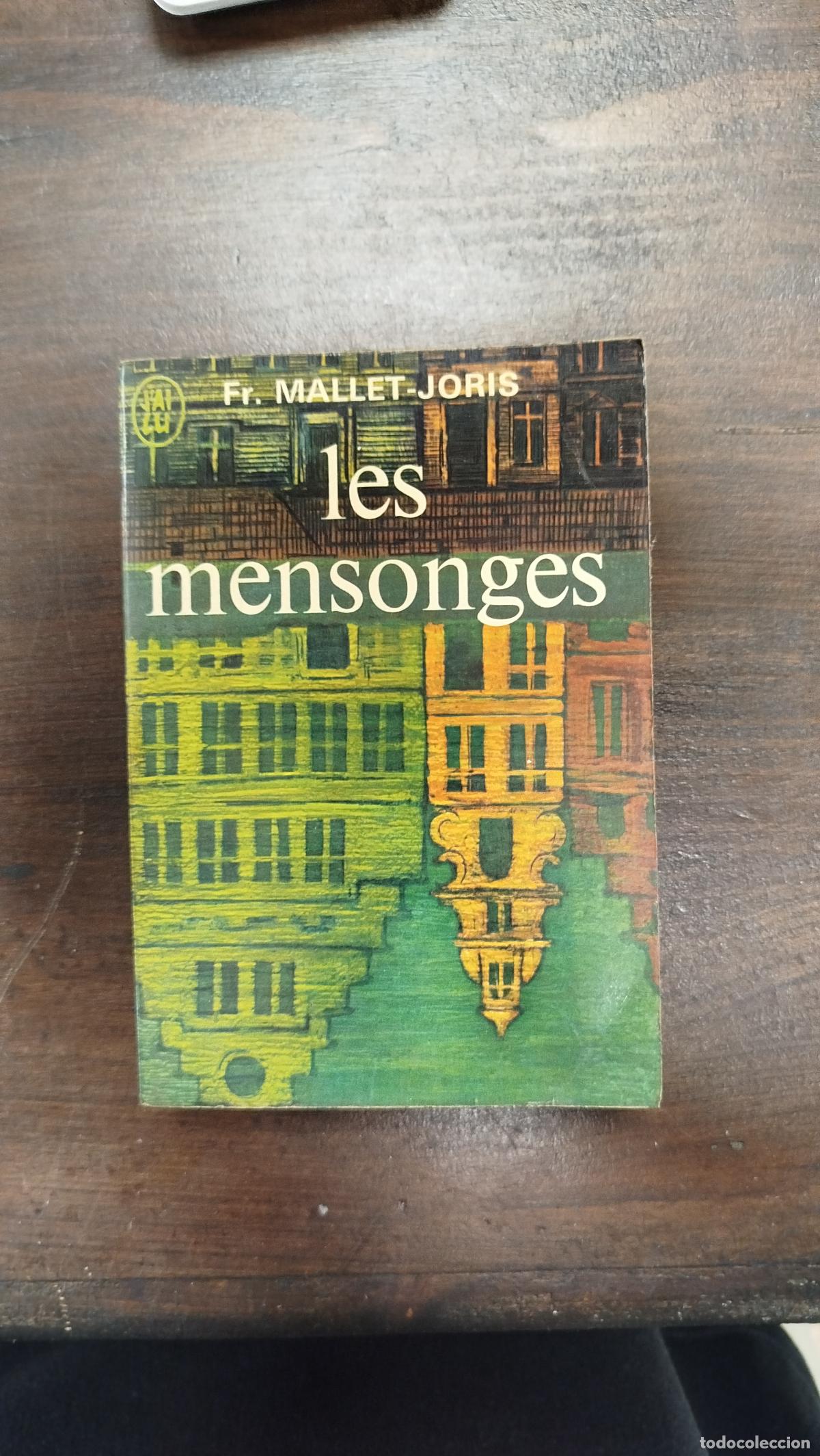 Libros de segunda mano: LES MENSONGES - Fr. MALLET-JORIS [FRA]