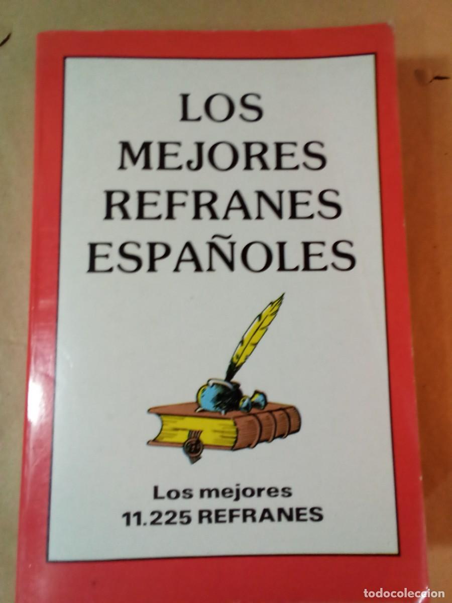 Libros de segunda mano: LOS MEJORES REFRANES ESPA&Ntilde;OLES. COMPILACI&Oacute;N DE F. CAUDET