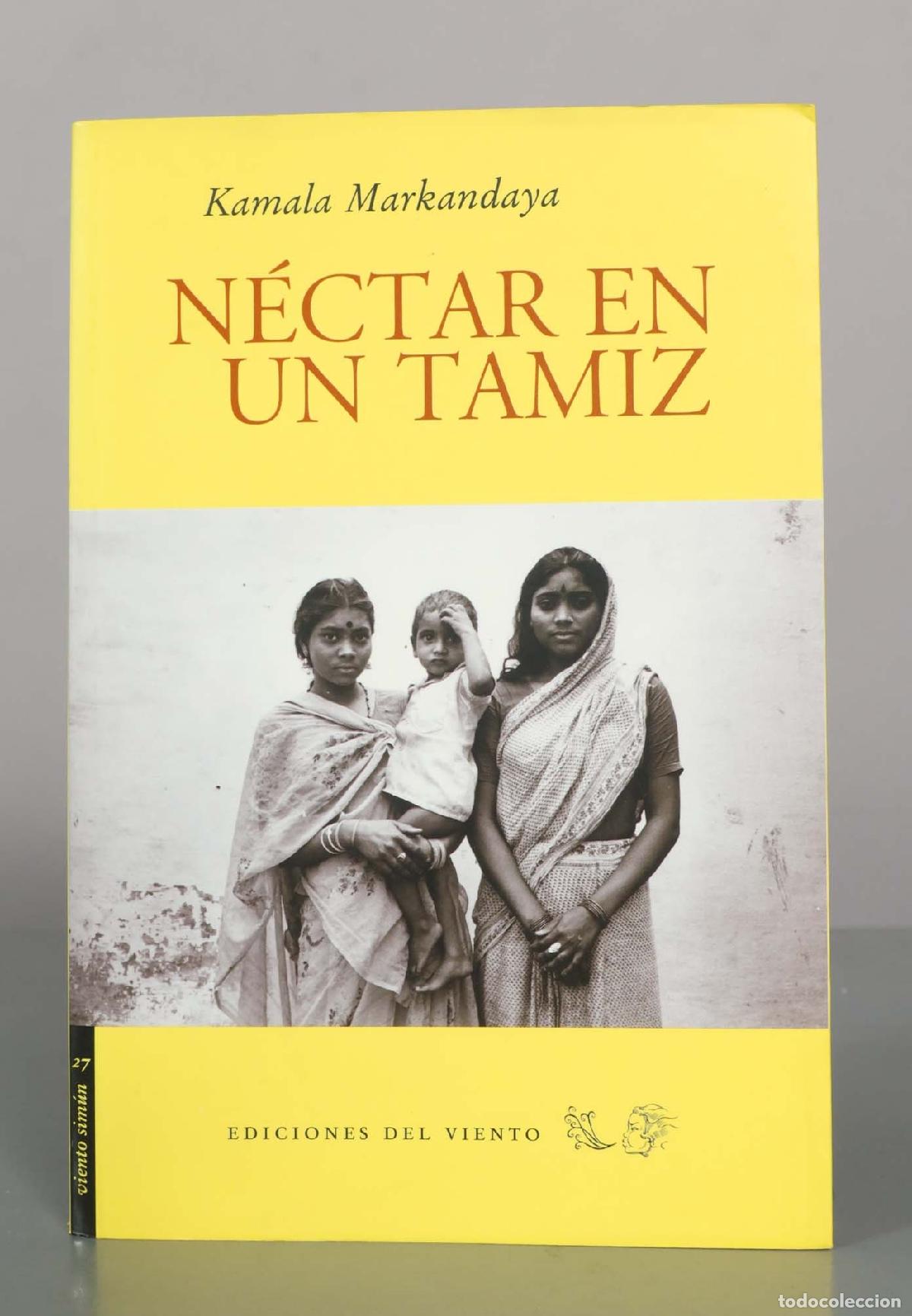 Libros de segunda mano: N&eacute;ctar en un tamiz - Kamala Markandaya - Ediciones del Viento