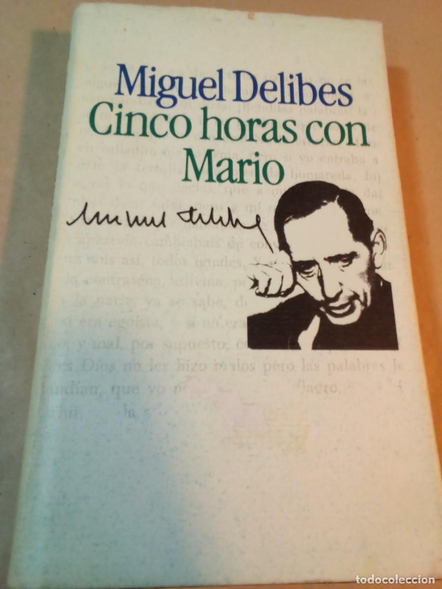 Libros de segunda mano: CINCO HORAS CON MARIO DE MIGUEL DELIBES