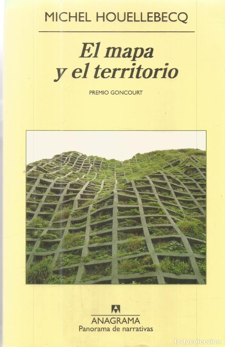 Libros de segunda mano: MICHEL HOUELLEBECQ. EL MAPA Y EL TERRITORIO. ANAGRAMA PRIMERA EDICION