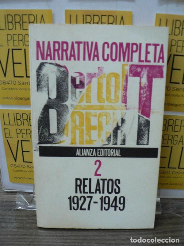 Libros de segunda mano: Narrativa Completa, 2: Relatos, 1927-1949 - Bertolt Brecht - Alianza Editorial - El Libro de Bolsill