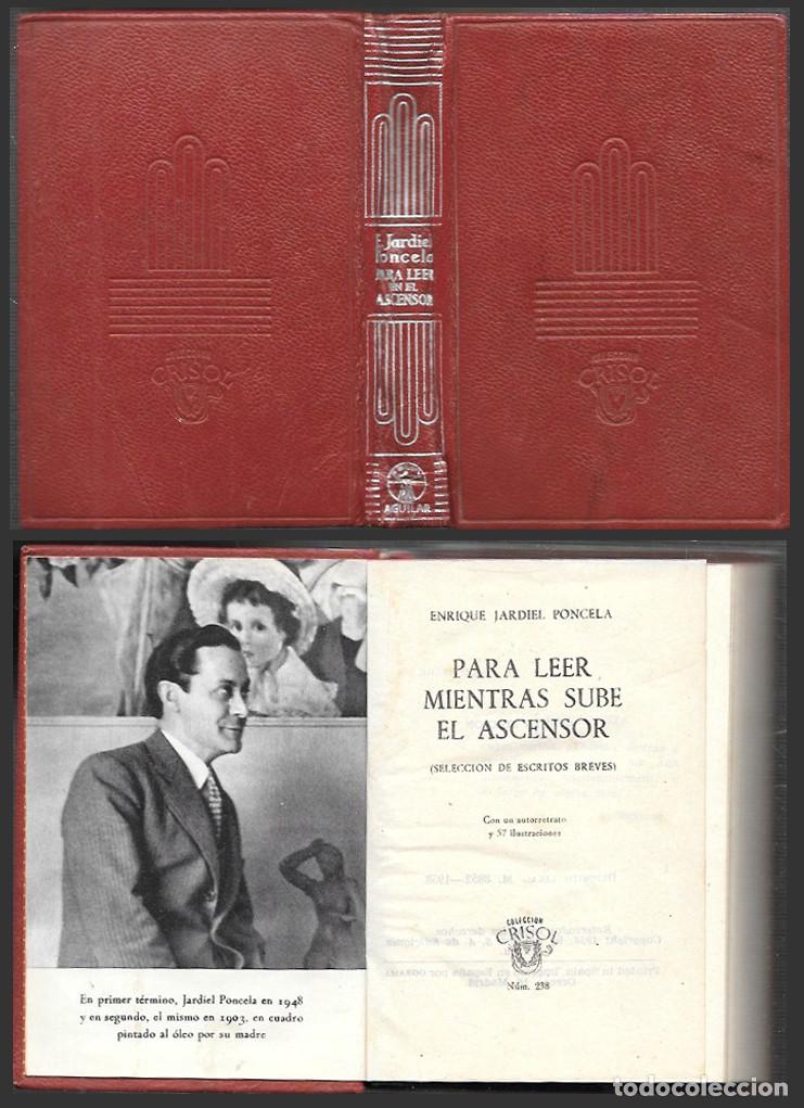Libros de segunda mano: PARA LEER MIENTRAS SUBE EL ASCENSOR - COLECCI&Oacute;N CRISOL N&ordm; 238 - JARDIEL PONCELA, E. - A-CRISOL-2052