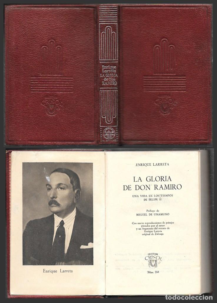 Second hand books: LA GLORIA DE DON RAMIRO - COLECCION CRISOL N&ordm; 25 - LARRETA, ENRIQUE - A-CRISOL-2053