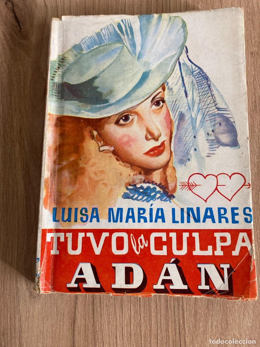 Libros de segunda mano: Tuvo la culpa Ad&aacute;n Luisa Mar&iacute;a Linares