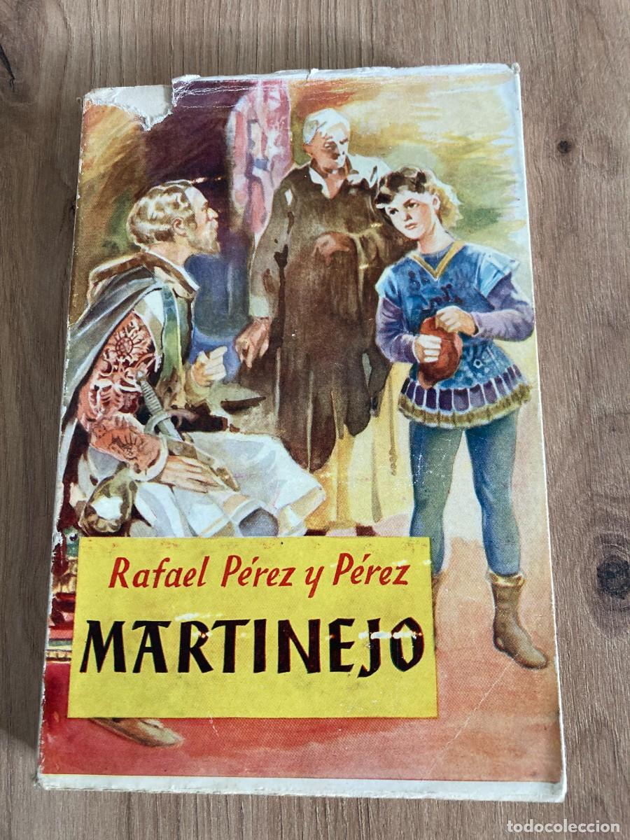Libros de segunda mano: Martinejo Rafael P&eacute;rez y P&eacute;rez