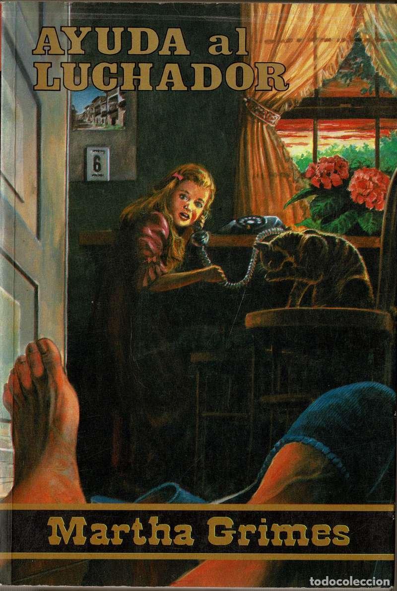 Libros de segunda mano: Ayuda al luchador - Martha Grimes