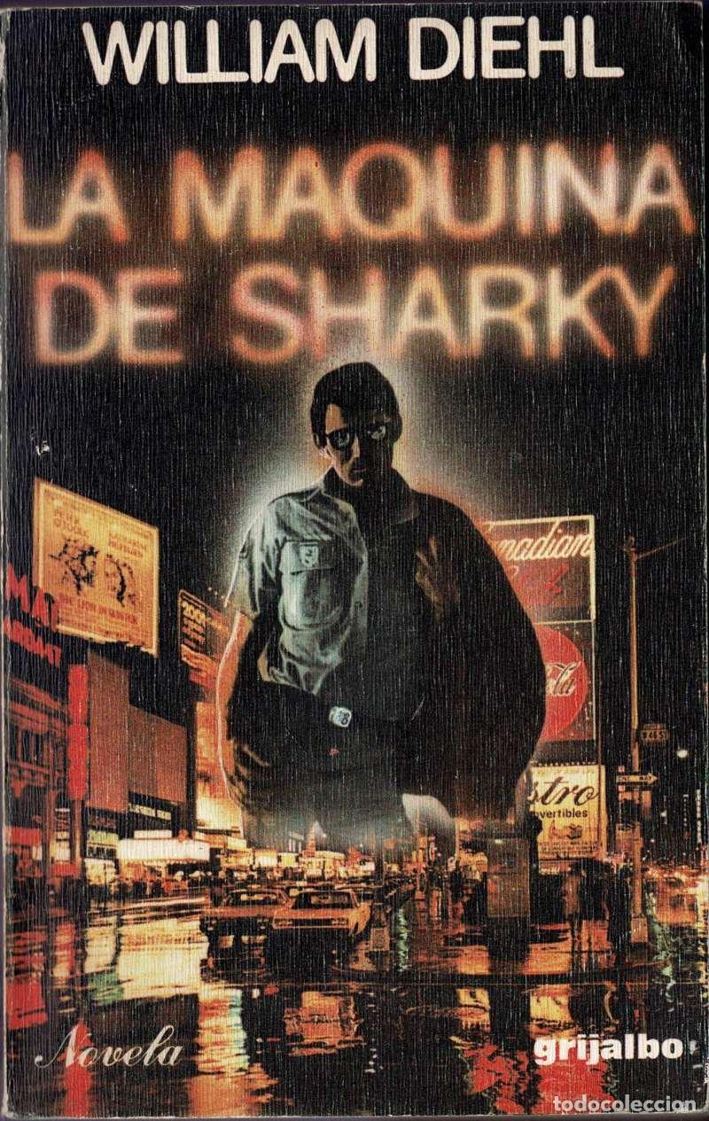 Libros de segunda mano: La m&aacute;quina de Sharky - William Diehl