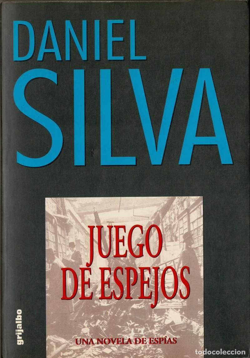 Libros de segunda mano: Juego de espejos. Una novela de esp&iacute;as - Daniel Silva