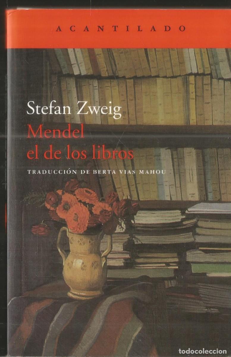 Libros de segunda mano: STEFAN ZWEIG. MENDEL EL DE LOS LIBROS. ACANTILADO.
