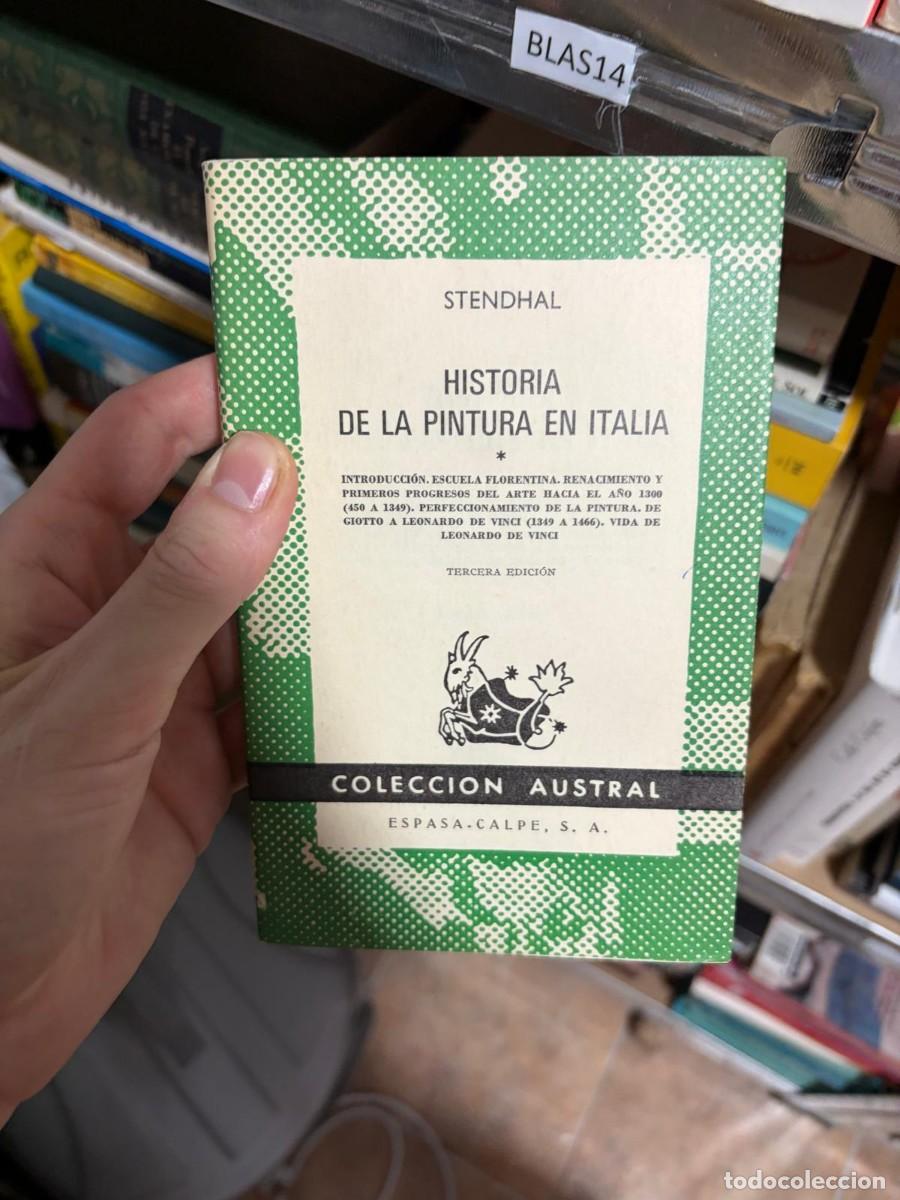 Libros de segunda mano: BLAS14 Stendhal Historia de la pintura en Italia Espasa-Calpe (Colecci&oacute;n Austral)