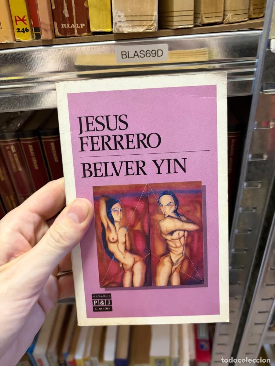 Libros de segunda mano: BLAS69D Jes&uacute;s Ferrero Belver Yin Plaza & Jan&eacute;s