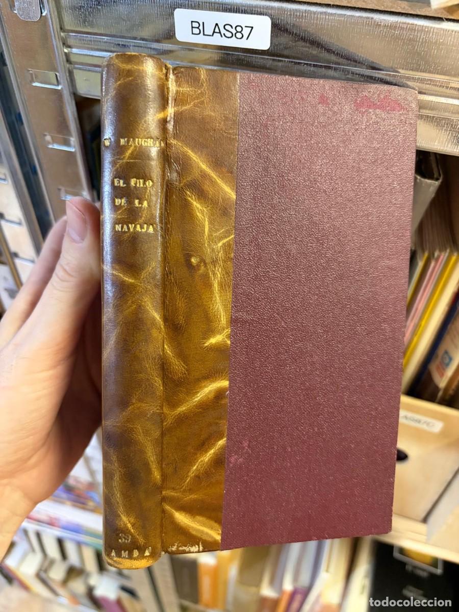 Libros de segunda mano: BLAS87 W. Somerset Maugham El filo de la navaja Aym&aacute;