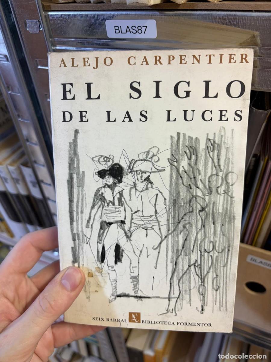 Libros de segunda mano: BLAS87 Alejo Carpentier El siglo de las luces Seix Barral (Biblioteca Formentor)