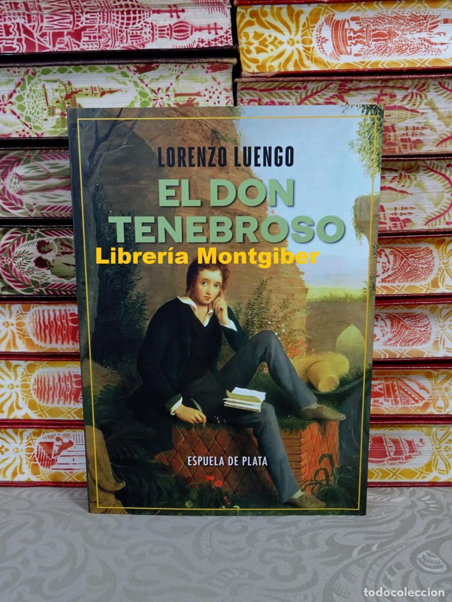 Libros de segunda mano: EL DON TENEBROSO . Autor : LUENGO, LORENZO