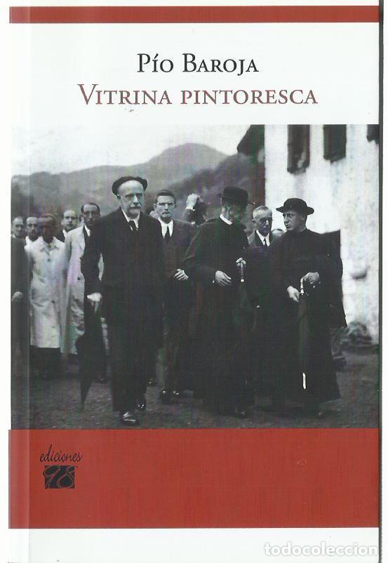 Libros de segunda mano: P&iacute;o BAROJA : Vitrina pintoresca (La Espa&ntilde;a de la Segunda Rep&uacute;blica). Edici&oacute;n de Jes&uacute;s Alfonso Bl&aacute;zqu