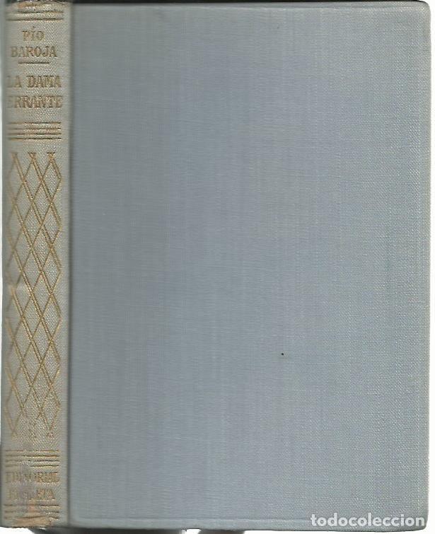 Libros de segunda mano: P&iacute;o BAROJA : La dama errante. (Ed. Planeta, 1961)