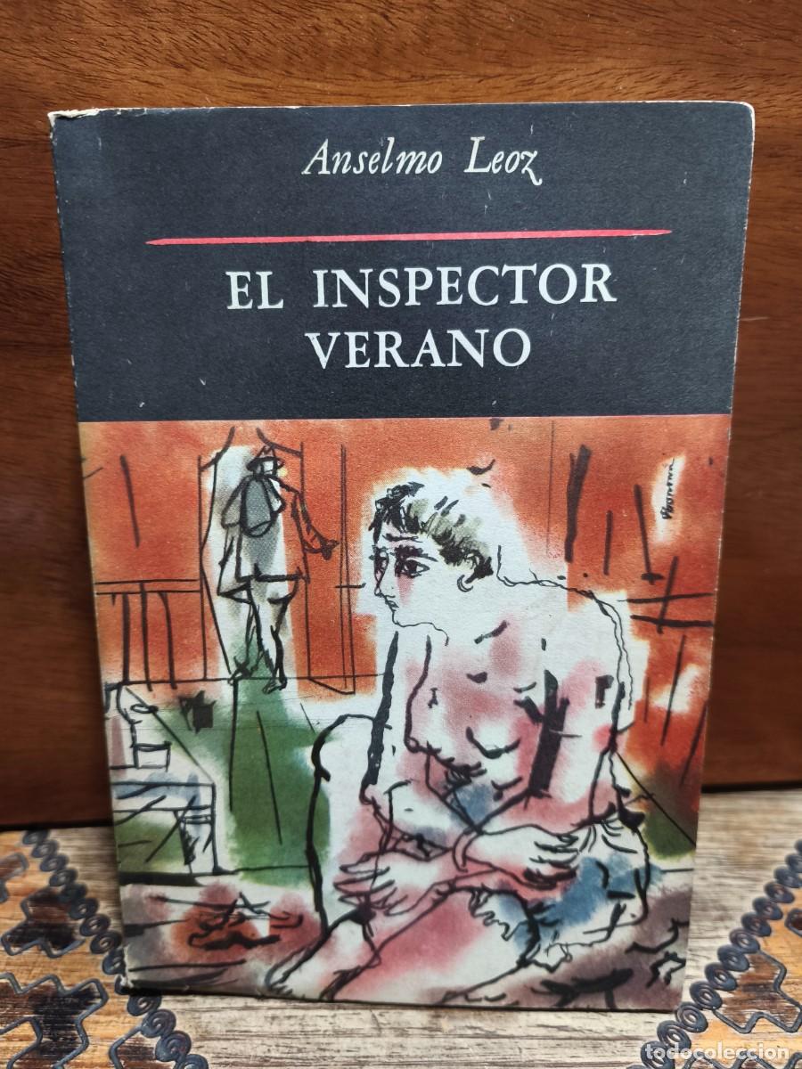 Libros de segunda mano: Anselmo Leoz &ndash; El inspector Verano &ndash; Emec&eacute; Editores &ndash; 1958