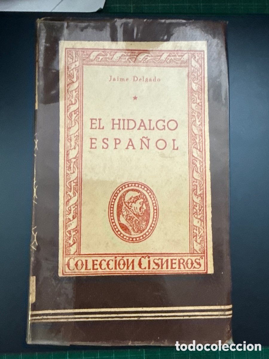 Gebrauchte B&uuml;cher: DELGADO, Jaime El hidalgo espa&ntilde;ol.